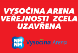 VYSOČINA ARENA UZAVŘENA!!!